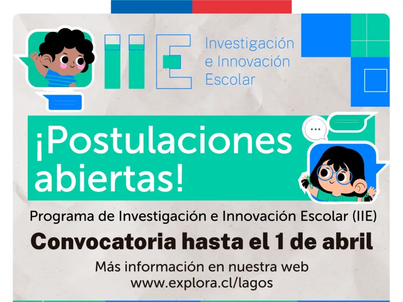 Explora Los Lagos inicia convocatoria para Programa de Investigación e Innovación Escolar 2024