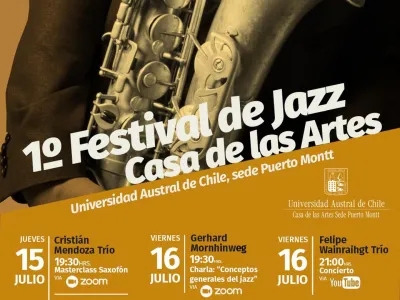 Casa de las Artes UACh invita al Primer Festival de Jazz 
