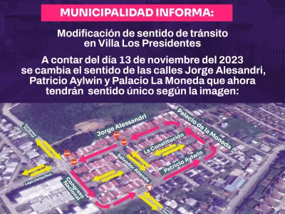 Desde el lunes 13 de noviembre cambiará sentido del tránsito en calles de Villa Los Presidentes