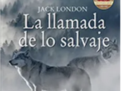 Libros de la Vida: “La llamada de lo salvaje” de Jack London