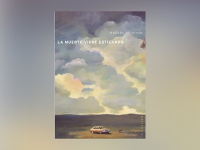 Libros de la Vida: “La muerte viene estilando” de Andrés Montero