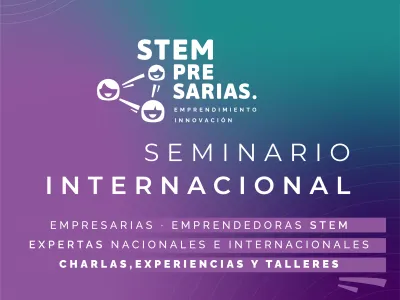 Seminario Internacional STEM: mujeres que inspiran y transforman desde el sur de Chile se realizará en Puerto Varas y Osorno